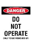 Danger Do Not Operate